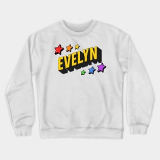 Evelyn - Personalized Style Crewneck Sweatshirt